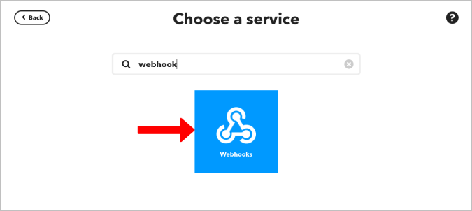 Elegir webhooks como entonces esa acción en IFTTT