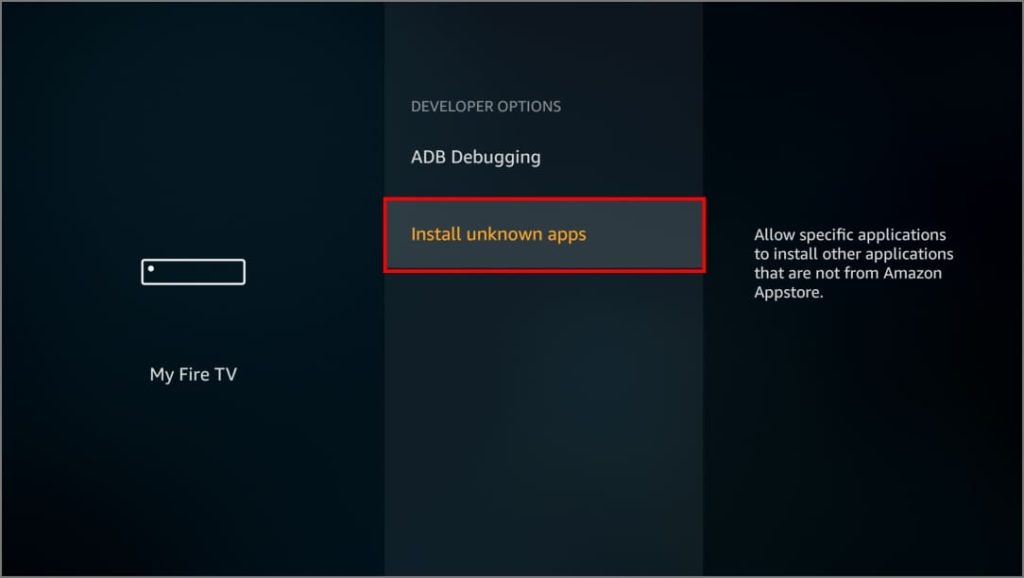 Instale la opción de aplicaciones desconocidas en la configuración de Amazon Fire TV
